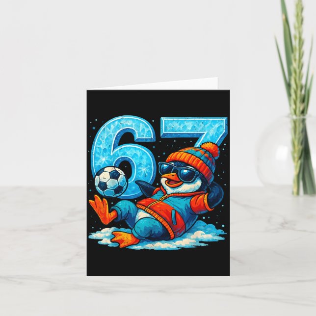 67 Penguin Soccer Funny Winter Meme Gift  Card (Front)