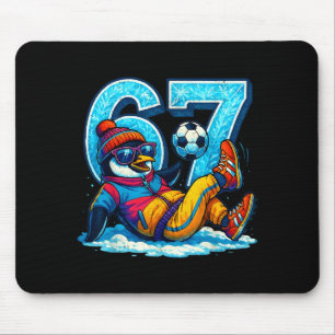 67 Penguin Soccer Funny Winter Meme Gift  Mouse Pad