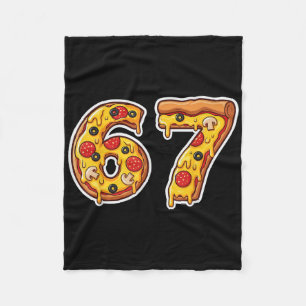 67 Pizza Drip Meme Funny Six Seven Gen Alpha Slang Fleece Blanket