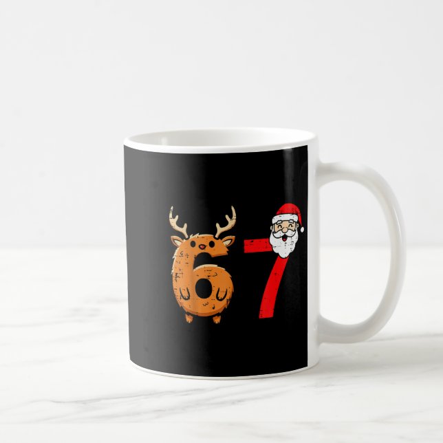 67 Reindeer Santa Funny 6 7 Meme Christmas Men Wom Coffee Mug (Right)