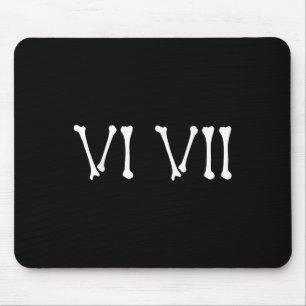 67 Roman Numerals Vi Vii Funny Skeleton Halloween Mouse Pad