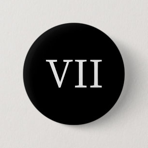 67 Roman Numerals Vii Funny Six Seven Meme 6 7 Mat Cm Round Badge
