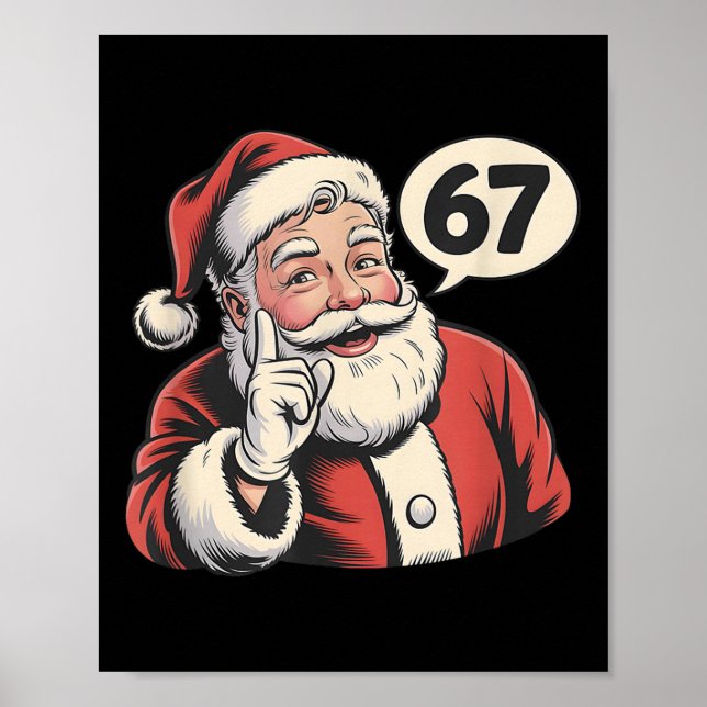 67 Santa Christmas Six Seven Meme  Poster (Front)