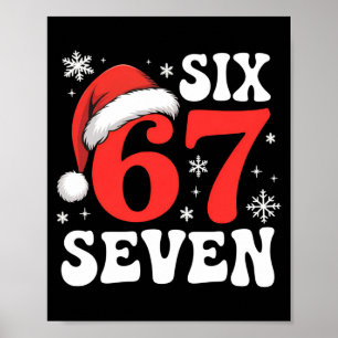 67 Santa Hat Christmas Six Seven Funny Sayings  Poster