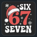 67 Santa Hat Christmas Six Seven Funny Sayings Square Sticker<br><div class="desc">67 Santa Hat Christmas Six Seven Funny Sayings</div>