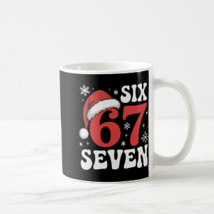 67 Santa Hat Christmas Six Seven Funny Sayings T S Coffee Mug