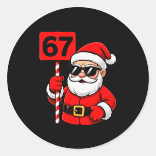 67 Santa Meme 6 7 Funny Christmas 6-7 Six Seven Xm Classic Round Sticker