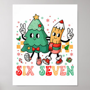 67 Shirt For Teachers 67 Meme Six Seven Christmas Poster