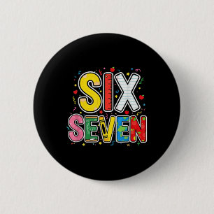 67 Shirt For Teachers 67 Meme Women Teacher Six Se 6 Cm Round Badge