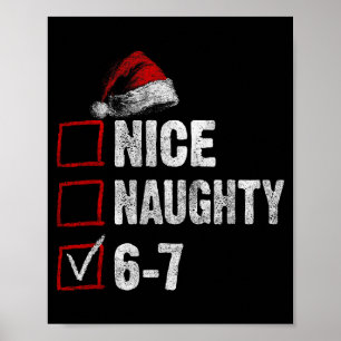 67 Shirt Nice Naughty 67 Funny Christmas Boys Girl Poster