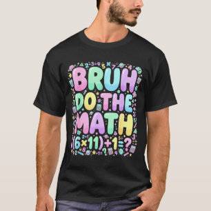 67 Shirt Six Seven Meme 6-7 Boys Kids Girls Bruh D