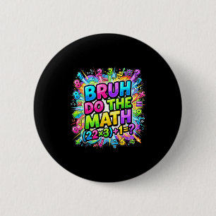 67 Shirt Six Seven Meme 6-7 Boys Kids Girls Bruh D 6 Cm Round Badge