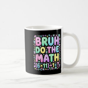 67 Shirt Six Seven Meme 6-7 Boys Kids Girls Bruh D Coffee Mug