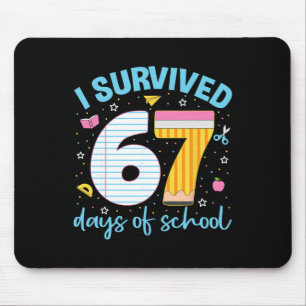 67 Shirt Teacher Kids 6 7 Meme I Survived 67 Days  Mouse Pad
