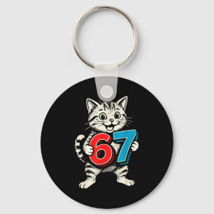 67 Six Seven 6 7 Cat Funny Key Ring