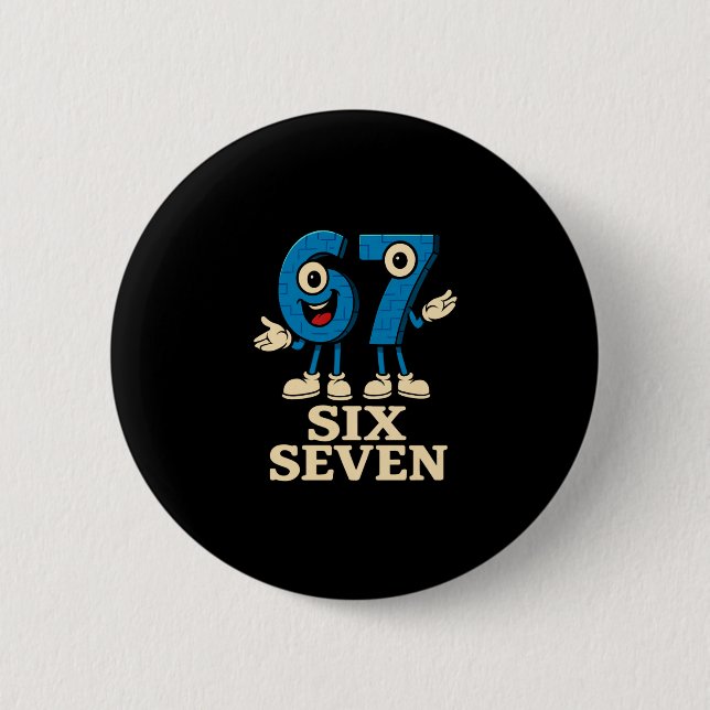 67 Six Seven 6-7 - Funny Italian Brainrot Kids Gam 6 Cm Round Badge (Front)