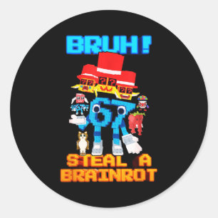 67 Six Seven 6-7 - Funny Steal Brainrot Kids Gamin Classic Round Sticker