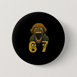 67 Six Seven 6 7 Meme Design Funny 6 7 2 Cm Round Badge