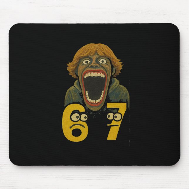 67 Six Seven 6 7 Meme Design Funny 6 7 2  Mouse Pad (Front)