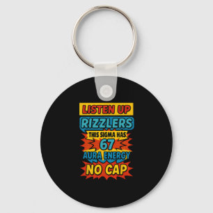 67 Six Seven 6 7 Meme Design Funny 6 7 Sigma Rizzl Key Ring