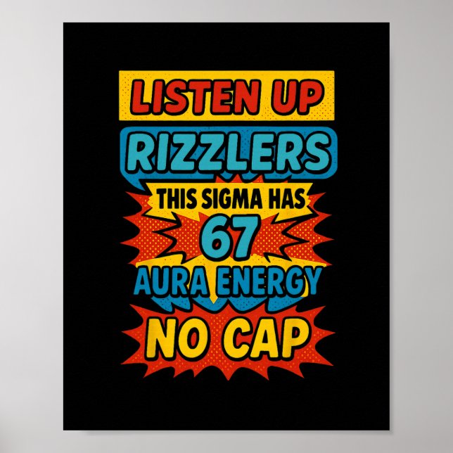 67 Six Seven 6 7 Meme Design Funny 6 7 Sigma Rizzl Poster (Front)