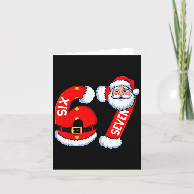 67 Six Seven 6 7 Meme Funny Santa Christmas Shirt  Card (Front)