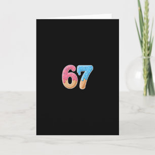 67 Six Seven 6 7 Meme Ice Cream Drip Front And Byc Card