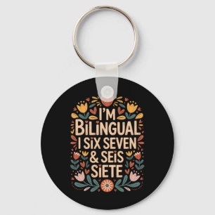 67 Six Seven Bilingual Spanish Teacher School Seis Key Ring