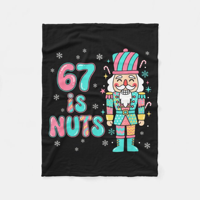 67 Six Seven Birthday Nutcracker Holiday Funny Chr Fleece Blanket (Front)