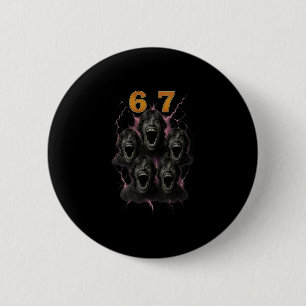 67 Six Seven Bootleg 6 7 Meme Design Funny 6 7 1  Cm Round Badge