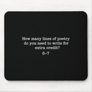 67 Six Seven Brainrot Gen Alpha Funny Poetry Teach Mouse Pad