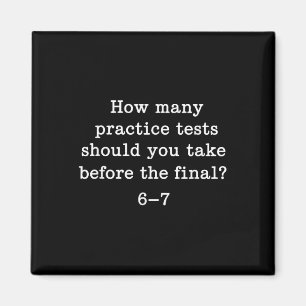67 Six Seven Brainrot Gen Alpha Funny Report Teach Magnet