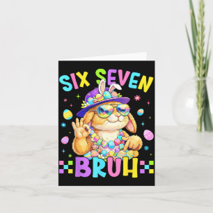 67 Six Seven Bruh Bunny for Kids Girls Boy Women Card
