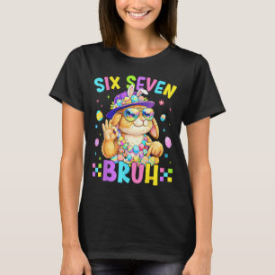 67 Six Seven Bruh Bunny for Kids Girls Boy Women T-Shirt