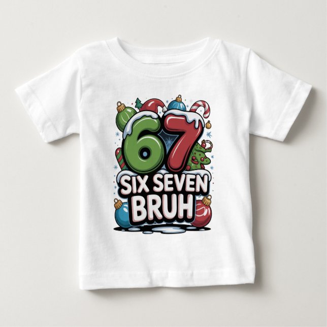 67 Six Seven Bruh Christmas Fun Holiday Tee Gift (Front)