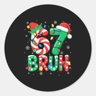 67 Six Seven Bruh Funny Christmas 6 7 Meme Men Wom Classic Round Sticker