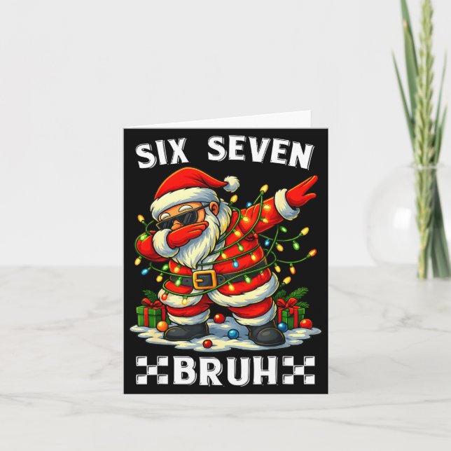 67 Six Seven Bruh Funny Christmas Dabbing Santa 6  Card (Front)