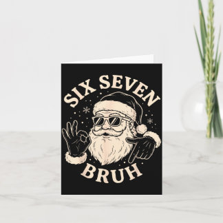 67 Six Seven Bruh Funny Christmas Santa 6 7 Meme  Card