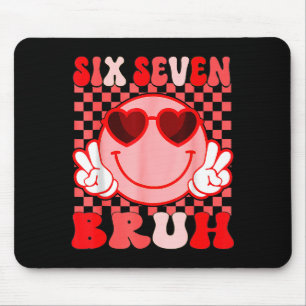 67 Six Seven Bruh Funny Valentine 6 7 Meme Kids Gi Mouse Pad