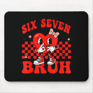 67 Six Seven Bruh Valentine's Day 6 7 Meme Matchin Mouse Pad