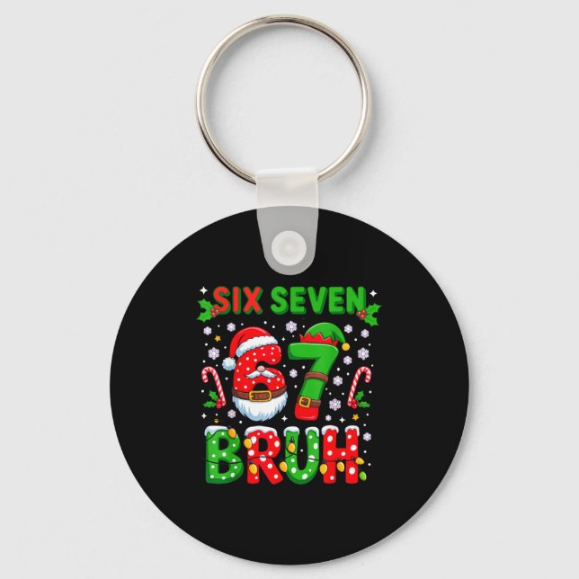 67 Six Seven Burh Christmas 6 7 Meme  Key Ring (Front)