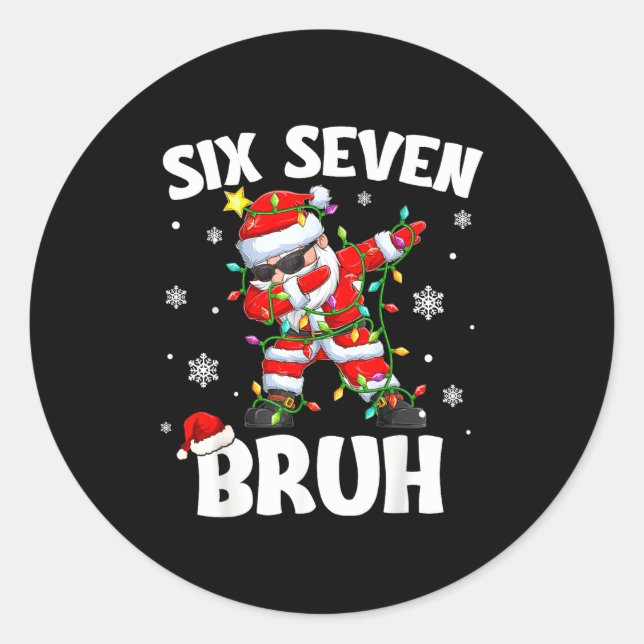67 Six Seven Burh Funny Christmas 6 7 Meme Men Wom Classic Round Sticker (Front)