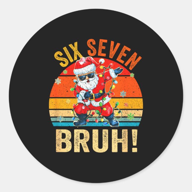67 Six Seven Burh Funny Christmas 6 7 Meme Men Wom Classic Round Sticker (Front)