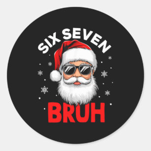 67 Six Seven Burh Funny Christmas 6 7 Meme Men Wom Classic Round Sticker