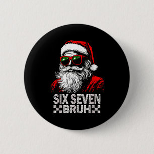 67 Six Seven Burh Funny Christmas 6 7 Meme Men Wom Cm Round Badge