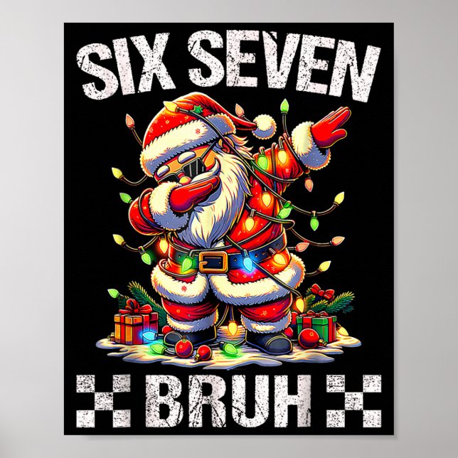67 Six Seven Burh Funny Christmas 6 7 Meme Men Wom Poster (Front)