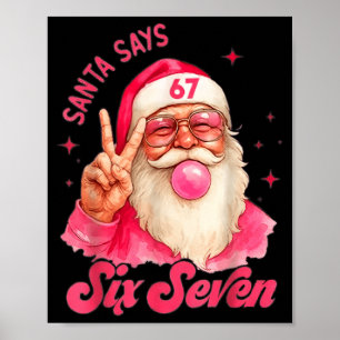 67 Six Seven Burh Funny Christmas 6 7 Meme Men Wom Poster