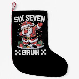 67 Six Seven Burh Funny Christmas 6 7 Meme Small Christmas Stocking
