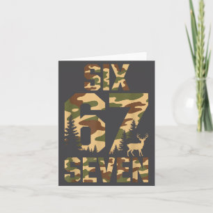 67 Six Seven Camo Deer Buck Meme Funny Hunting Out Card