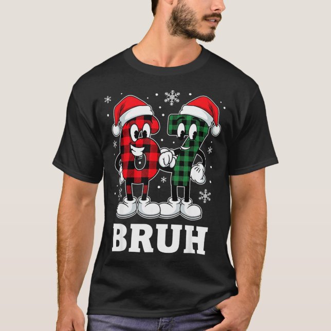 67 Six Seven Christmas Bruh Funny Italian Brainrot T-Shirt (Front)